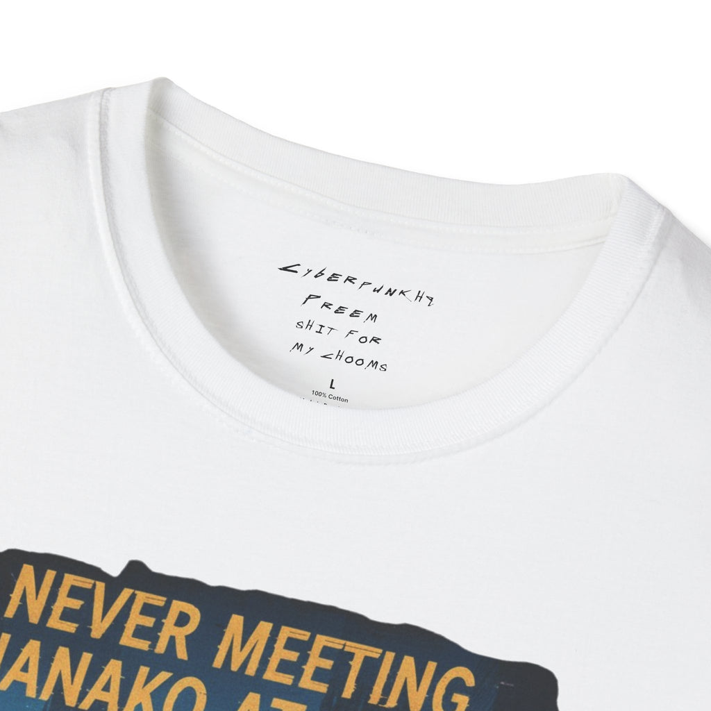 Never Meeting Hanako at Embers T-Shirt | CyberpunkHQ Gear