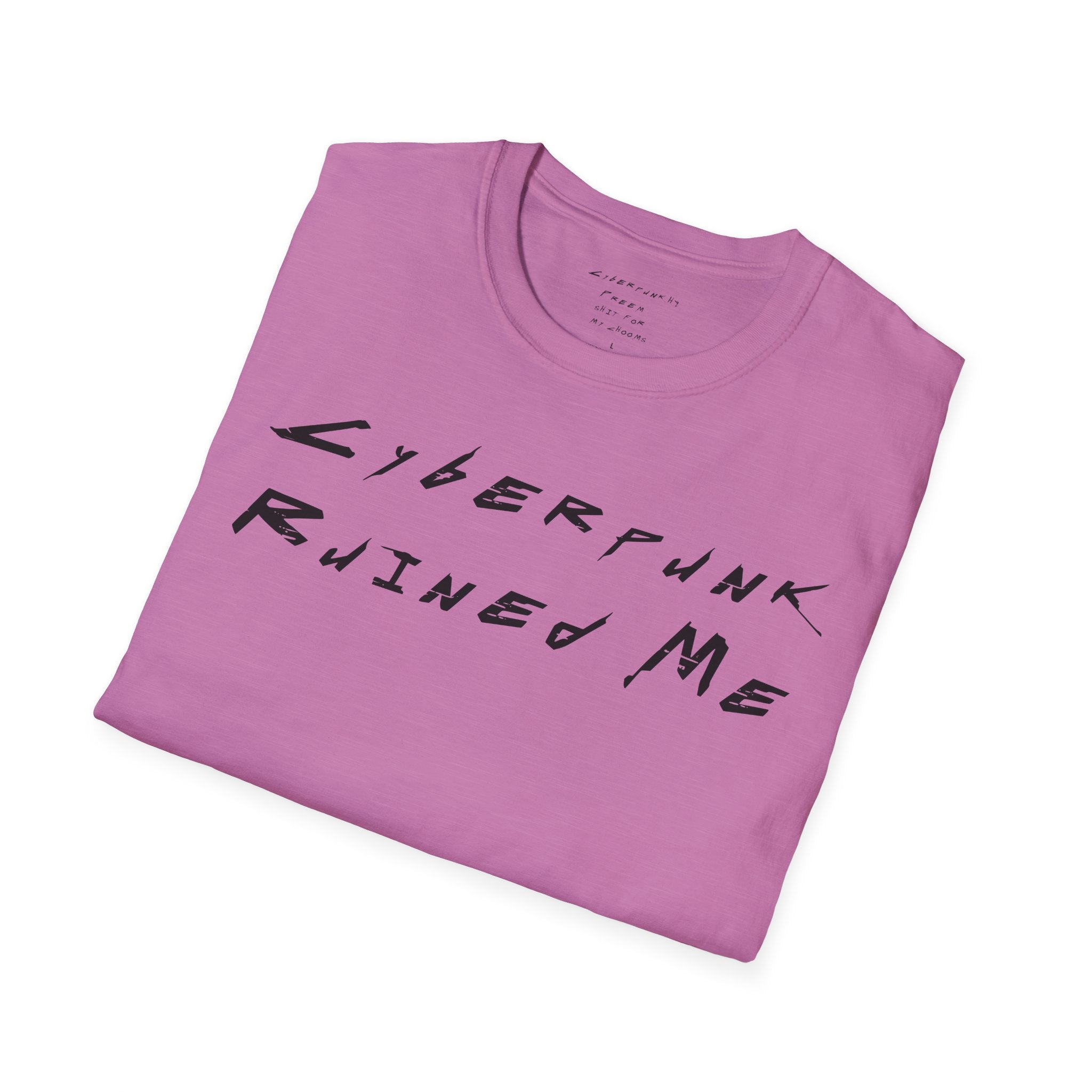 Cyberpunk Ruined Me T-Shirt | CyberpunkHQ Gear