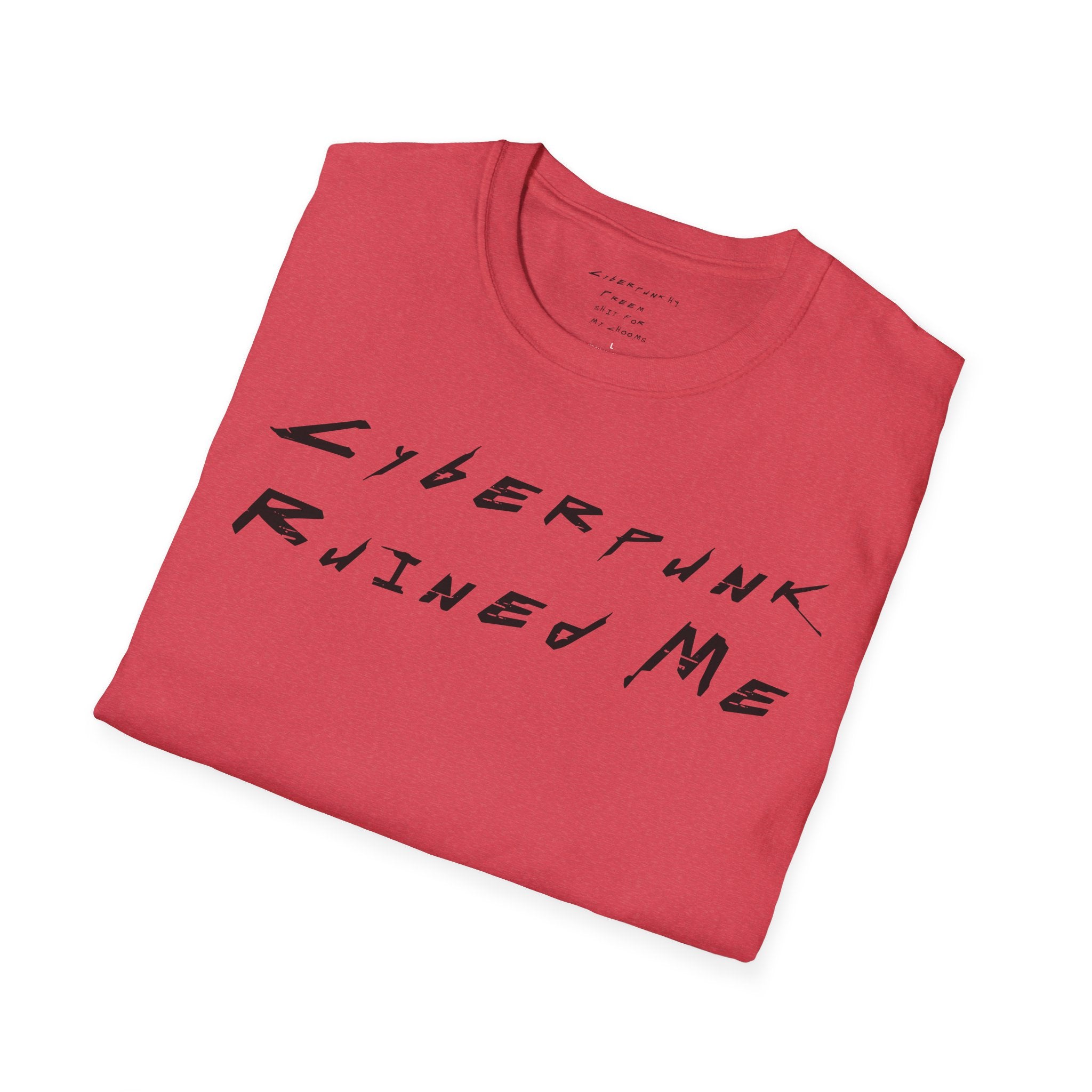 Cyberpunk Ruined Me T-Shirt | CyberpunkHQ Gear