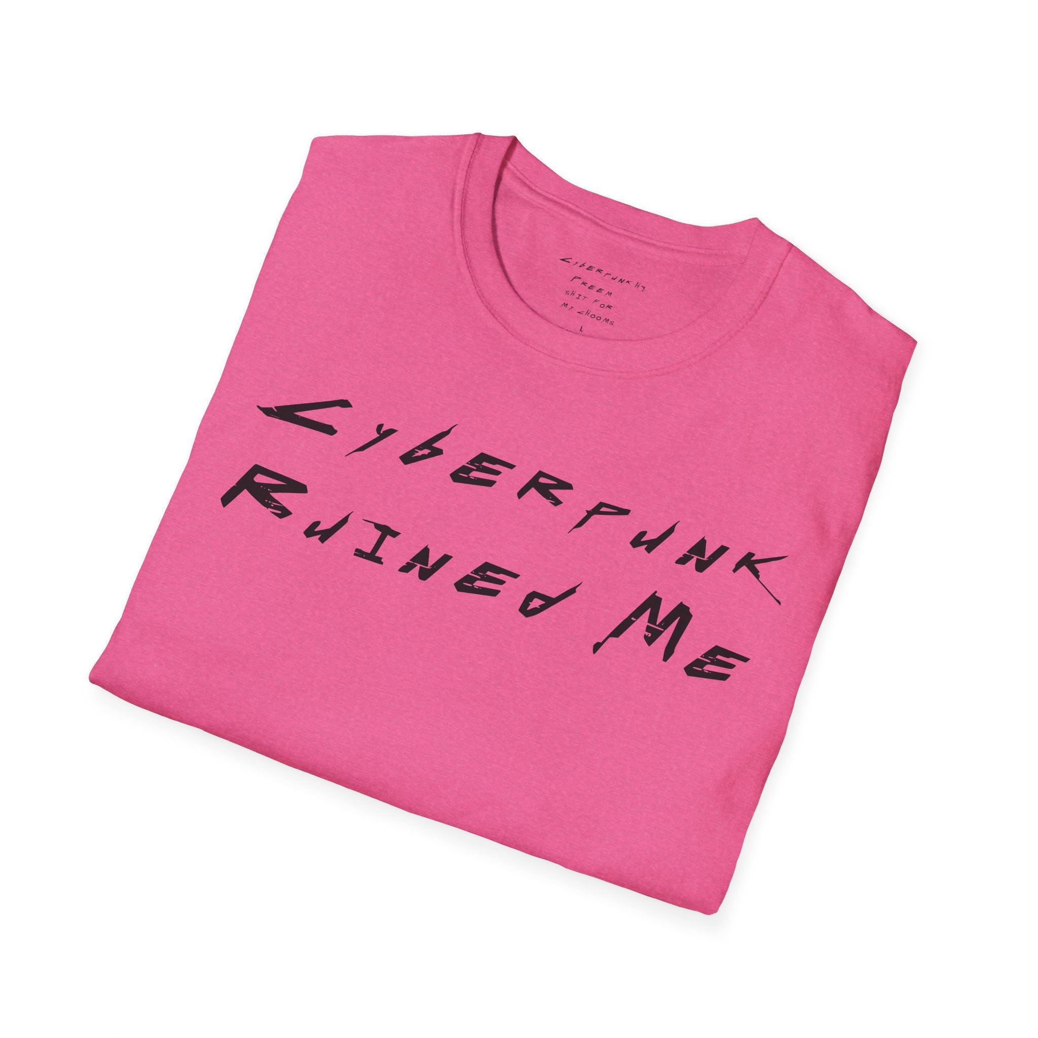 Cyberpunk Ruined Me T-Shirt | CyberpunkHQ Gear
