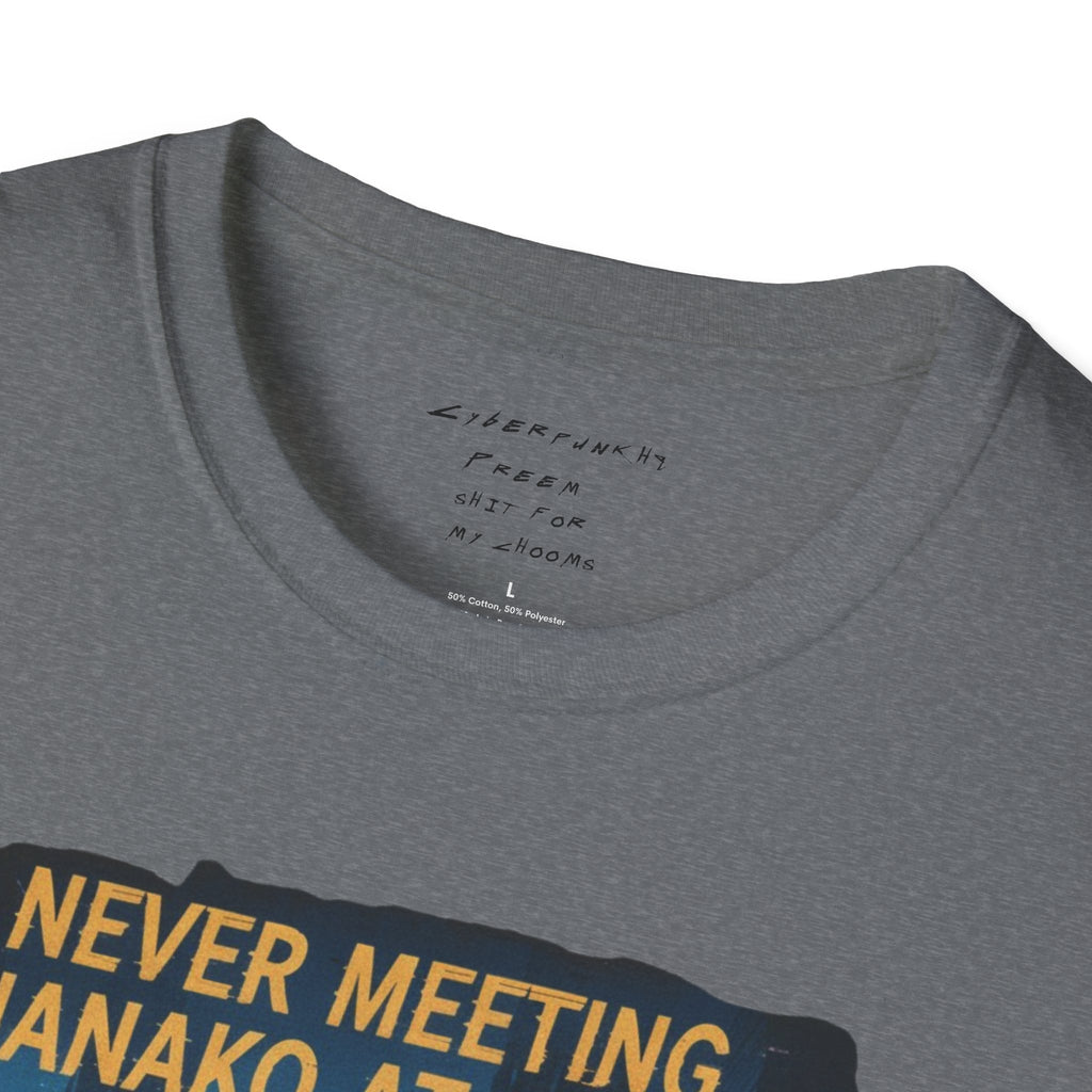 Never Meeting Hanako at Embers T-Shirt | CyberpunkHQ Gear