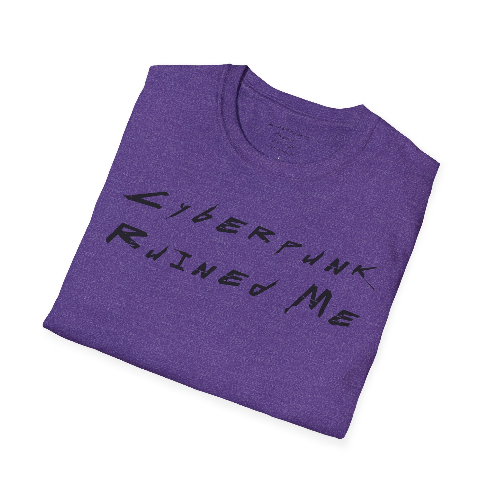 Cyberpunk Ruined Me T-Shirt | CyberpunkHQ Gear