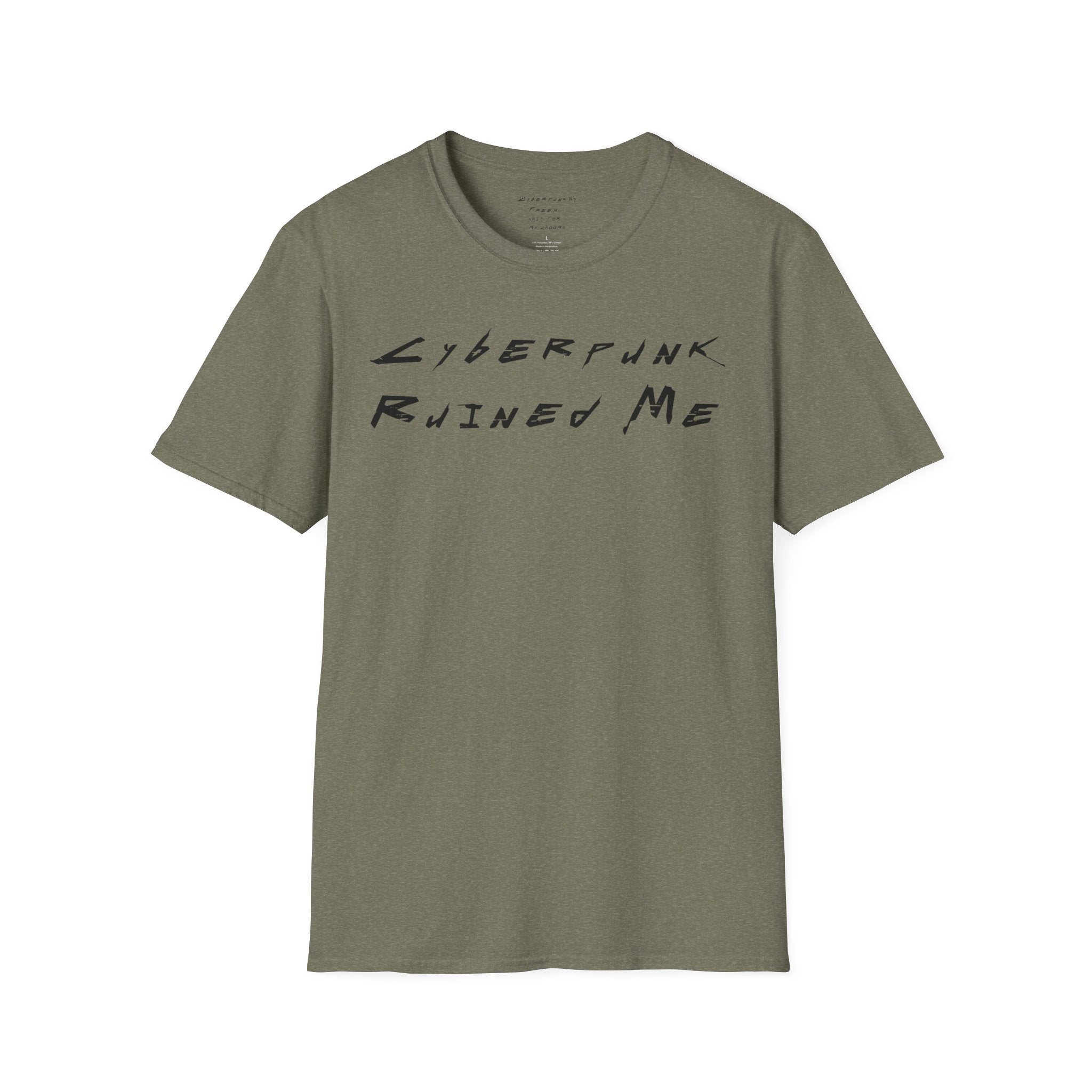 Cyberpunk Ruined Me T-Shirt | CyberpunkHQ Gear